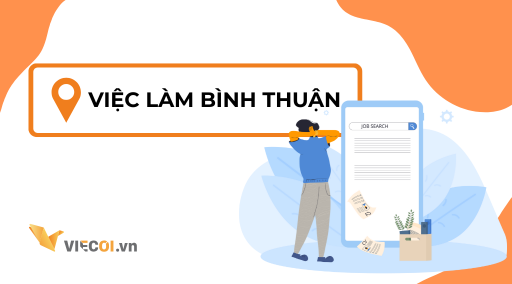 Việc Làm Bình Thuận 2025 – Cơ Hội Tuyển Dụng Hấp Dẫn, Thu Nhập Cao
