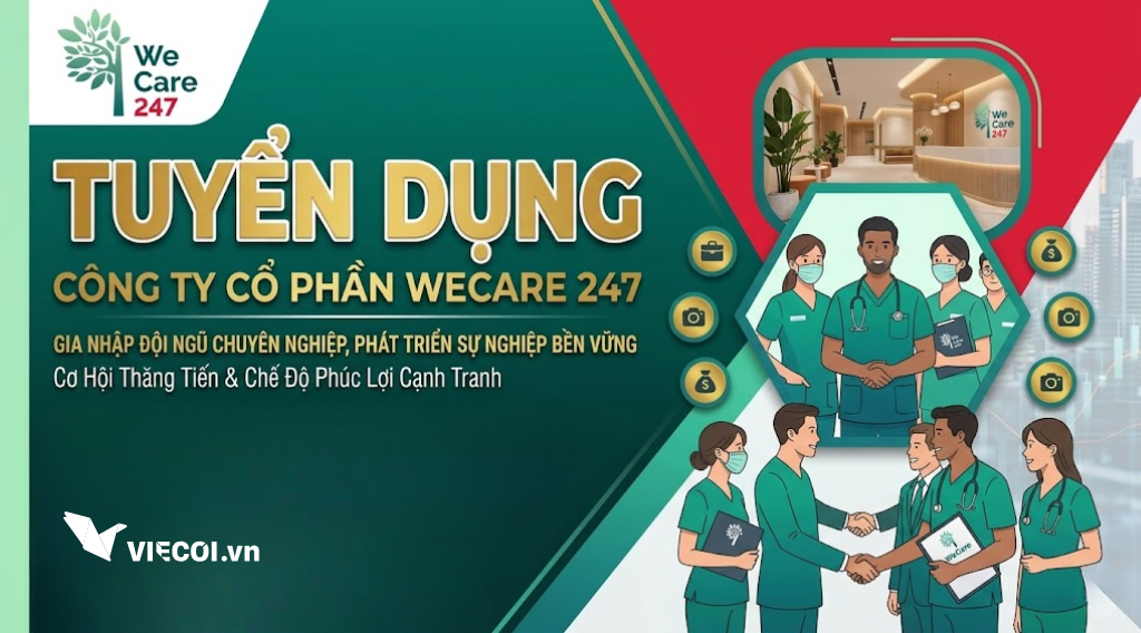 We Care 247 Tuyển Dụng: Chớp Lấy Cơ Hội Việc Làm Y Tế & Chăm Sóc Sức Khỏe Tốt Nhất