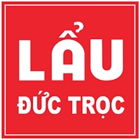 Chuỗi Nhà Hàng Lẩu Đức Trọc, Bia Đức Trọc, Buffet Đức Trọc
