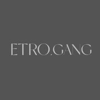 ETRO.GANG