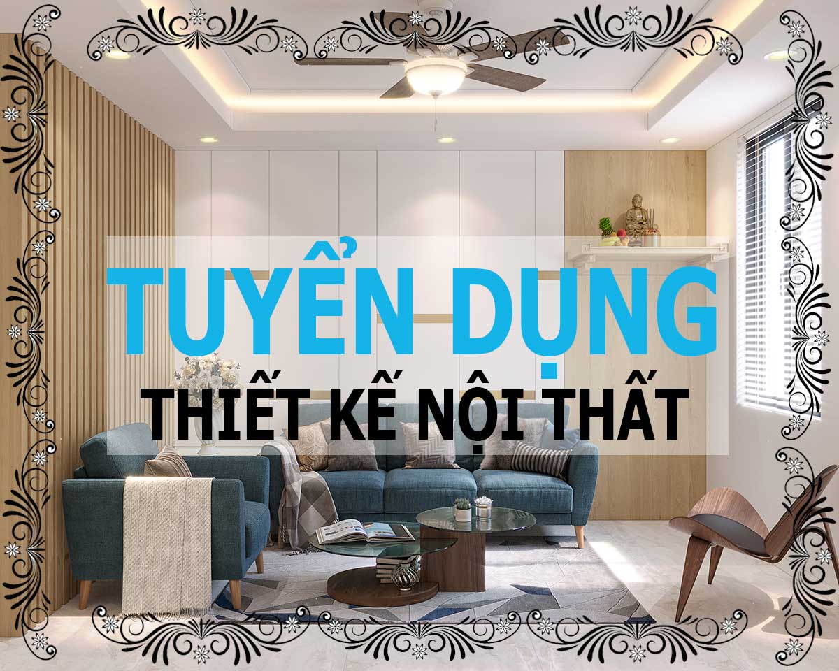 Nhân viên Thiết Kế Nội Thất