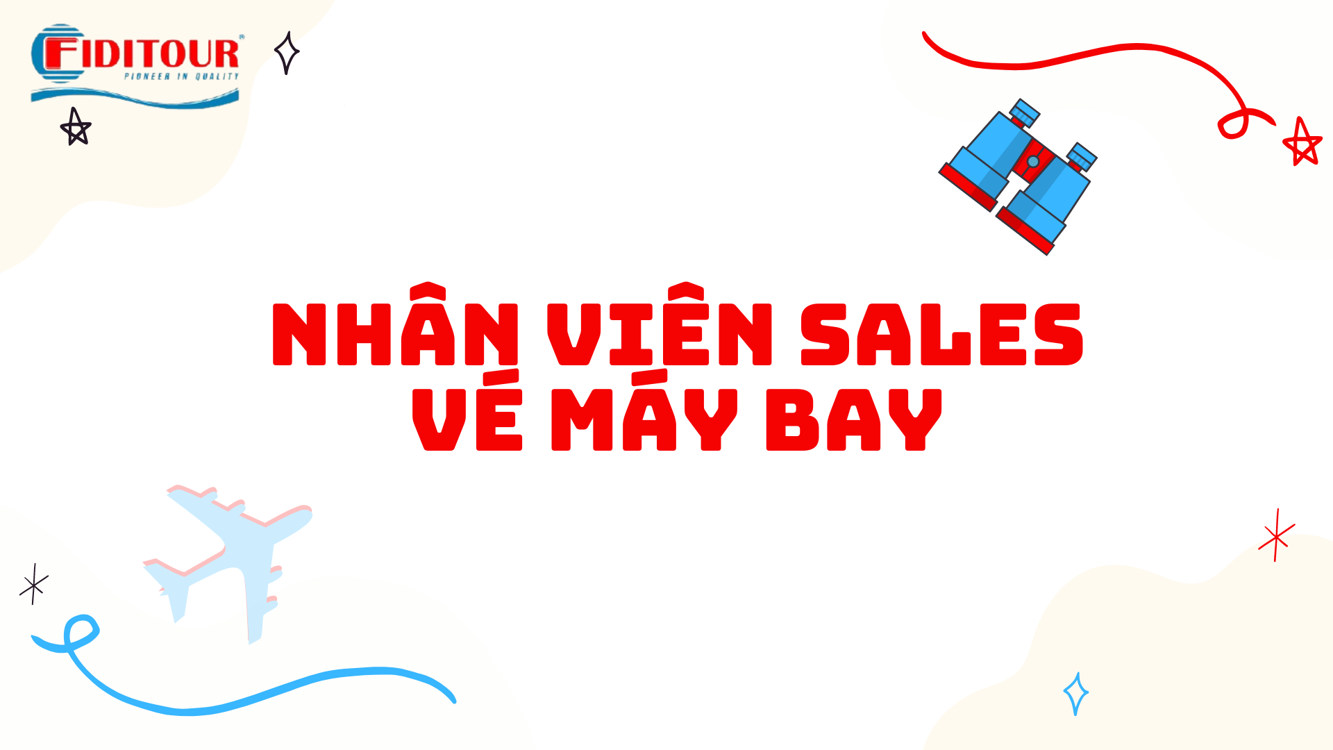 NHÂN VIÊN KINH DOANH VÉ MÁY BAY (SALES)