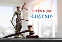 Tuyển dụng Luật Sư
