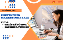 Chuyên viên Marketing & Sale